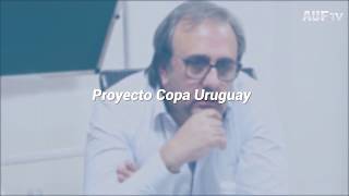El proyecto Copa Uruguay - Entrevista a Jorge Casales (AUF) y Sebasti�n Sosa (OFI)
