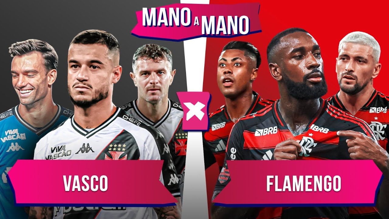 VASCO X FLAMENGO: QUEM É MELHOR? | MANO A MANO DO CAMPEONATO CARIOCA
