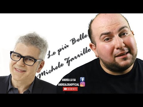 LE PIU' BELLE DI MICHELE ZARRILLO