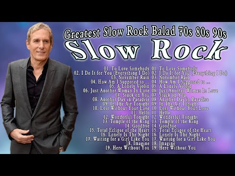 Greatest Slow Rock Balad 70s 80s 90s - Bee Gees, Michael Bolton, Lionel Richie, Phil Collins