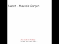 Naast - Mauvais Garcon with lyrics 