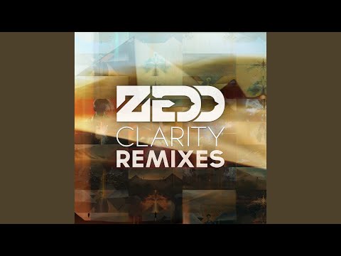 Clarity (Zedd Union Mix) - ZEDD
