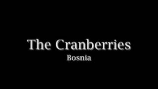 The Cranberries - Bosnia