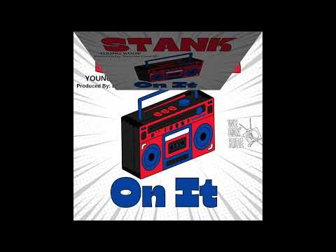 Music By Young Koop - Stank on It