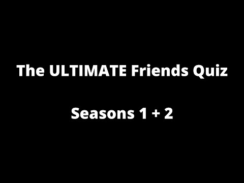 The ULTIMATE Friends Quiz: Seasons 1 + 2 | 150+ Trivia Questions | Pop Culture Pop Quiz