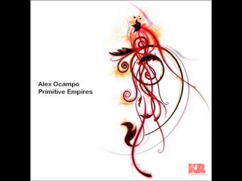 Alex Ocampo - Primitive Empire [Klam]