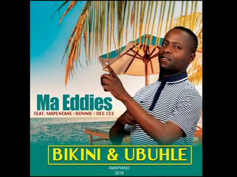 Ma Eddies ft. Bonnie x Dee Cee x Mapentane