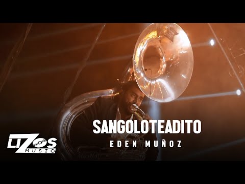 {Sangoloteadito} {Sangoloteadito} Best Songs