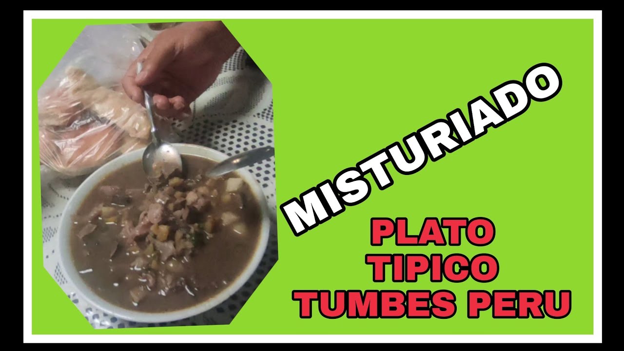 Misturiado de Chancho, Tumbes