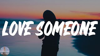 Jason Mraz - Love Someone (Lyric Video)