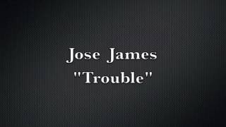 Jose James - Trouble