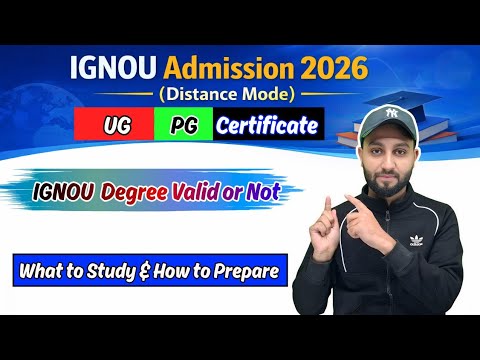IGNOU Admission (Distance Mode) UG & PG Programs  - Direct Admission, No Entrance- Degree Valid ?