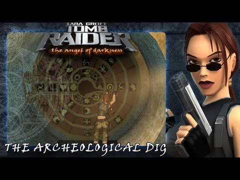 Tomb Raider - The Angel Of Darkness Walkthrough - The Archeological Dig