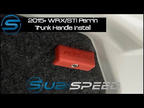 Subispeed - 2015 WRX/STI Perrin Trunk Handle Install