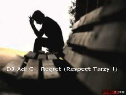 DJ Adi C  - Regret (Respect Tarzy !) (Super Bass Mix)