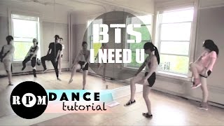 BTS  I Need U  Dance Tutorial (Chorus)