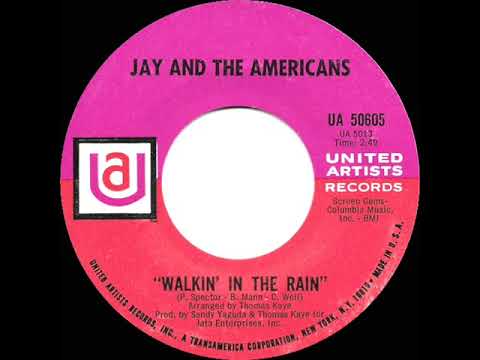 1970 HITS ARCHIVE: Walkin’ In The Rain - Jay & The Americans (mono 45)