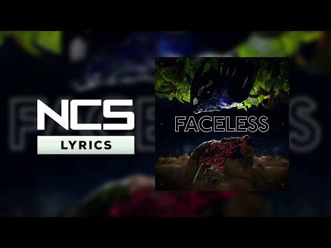 Unknown Brain - Faceless (ft. Marvin Divine & Bri Tolani) [NCS Lyrics]