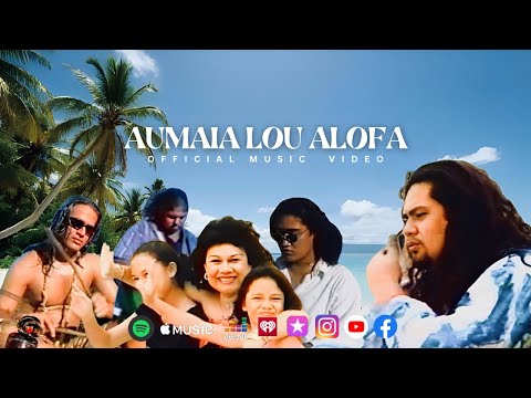 RSA Band & Paul Ah Kuoi - Aumaia Lou Alofa (Official Music Video)