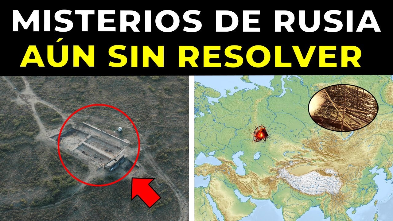 7 Misterios de la HISTORIA RUSA Aún Sin Resolver - La Ciencia No Ha Podido Explicar