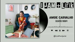 Download lagu 🎶 ANGIE CARVALHO - SEBATAS MIMPI (1 JAM NONSTOP) 🎶 mp3 Download lagu 🎶 ANGIE CARVALHO - SEBATAS MIMPI (1 JAM NONSTOP) 🎶 mp3