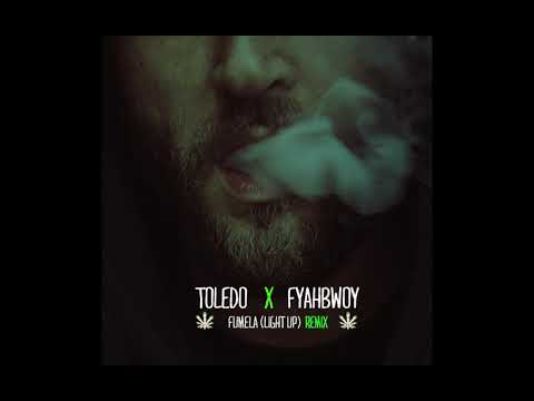 TOLEDO & FYAHBWOY - Fumela (Light Up) Remix