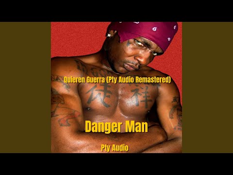 Quieren Guerra (Pty Audio Remastered)