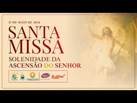 SANTA MISSA - NOITE | SOLENIDADE DA ASCENSÃO DO SENHOR | MAR VERMELHO - AL