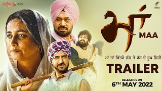 Maa (Official Trailer) - Gippy Grewal | Divya Dutta | New Punjabi Movie 2022 | Saga | Humble | 6 May