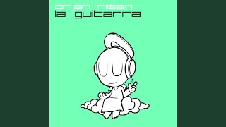 La Guitarra (Original Mix)
