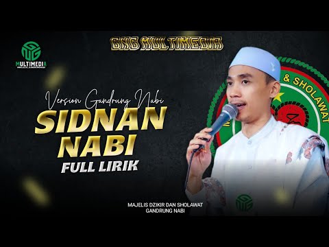 Full Lirik II Sidnan Nabi Version Gandrung Nabi
