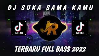 Download lagu DJ SUKA SAMA KAMU REMIX TIK TOK VIRAL 2022 mp3 Download lagu DJ SUKA SAMA KAMU REMIX TIK TOK VIRAL 2022 mp3
