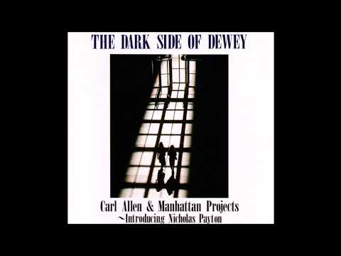 Carl Allen & Manhattan Projects - Opening Statement (1992) - Nicholas Payton, Vincent Herring