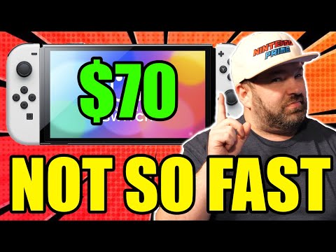 Nintendo Switch Games to Be $70!? I Don't Think So!