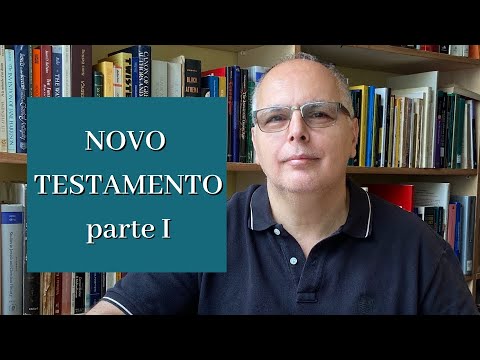 Introdução ao Novo Testamento - parte I
