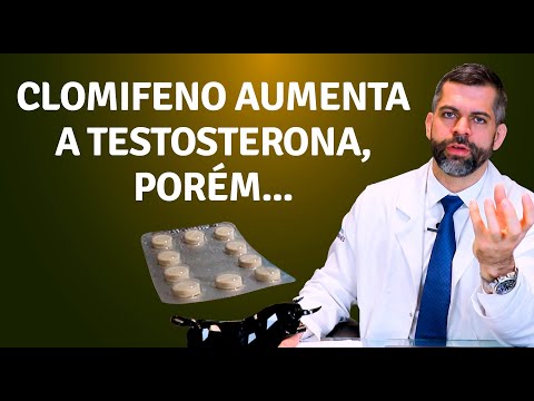 Clomifeno aumenta a testosterona, porém... | Dr. Marco Túlio Cavalcanti