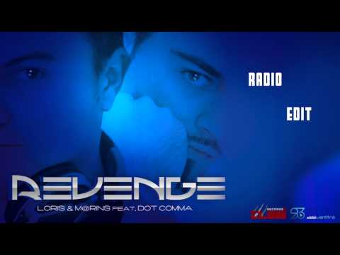 Loris & M@rins Feat.Dot.Comma"Revenge"(Radio Edit)Claw Records