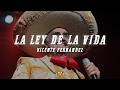 Vicente Fernández - La Ley de la Vida (Letra/Lyrics)