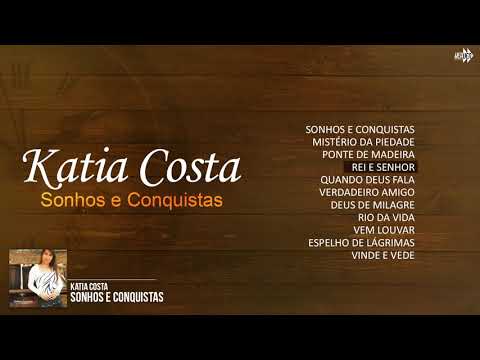 Katia Costa - Sonhos e Conquistas (CD Completo)