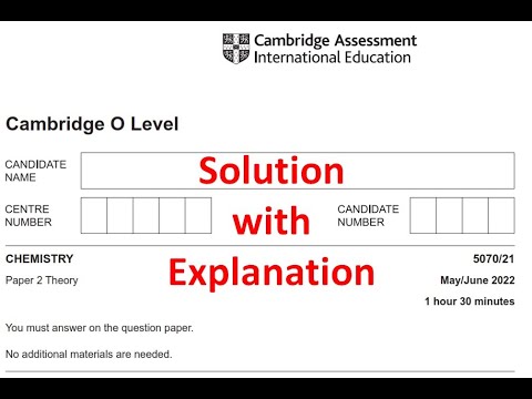 O Level Chemistry (5070) | Paper 2 (Variant 1) | May / June 2022 | Explained Solution