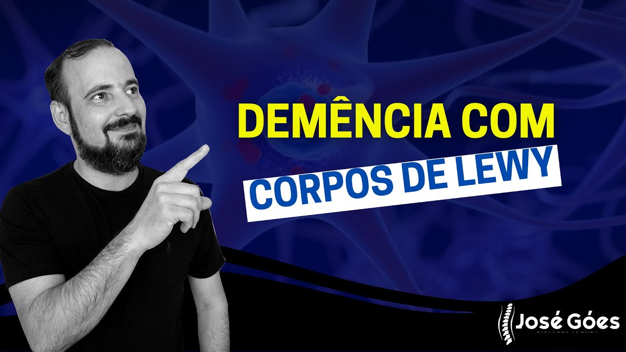 DEMÊNCIA com Corpos de LEWY | José Góes