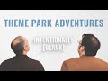 Theme Park Adventures — Intentionally Blank Ep. 122