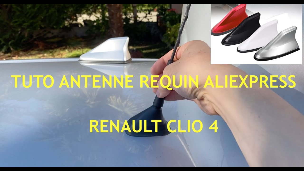 Tuto Rapide : installation antenne requin Aliexpress sur CLIO 4