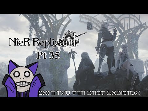 Nier Replicant pt 35