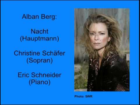 Alban Berg: Nacht - Christine Schäfer