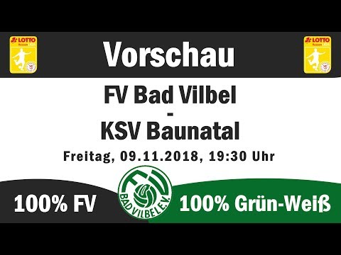 Lotto Hessenliga 2018/2019 - FV Bad Vilbel vs. KSV Baunatal - Die Vorschau