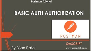 Postman Tutorial - Authorize API Requests using Basic Auth
