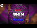 Skin-Rihanna[Team Sebenza Bootleg]