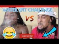 WATER SPIT CHALLENGE Challenge Viral Viralvideo Challenge Waterchallenge
