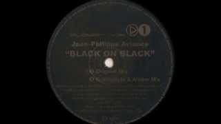 JEAN-PHILIPPE AVIANCE - Black On Black (original mix)